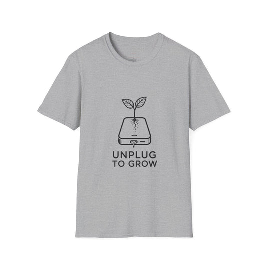 Unplug to Grow Tee
