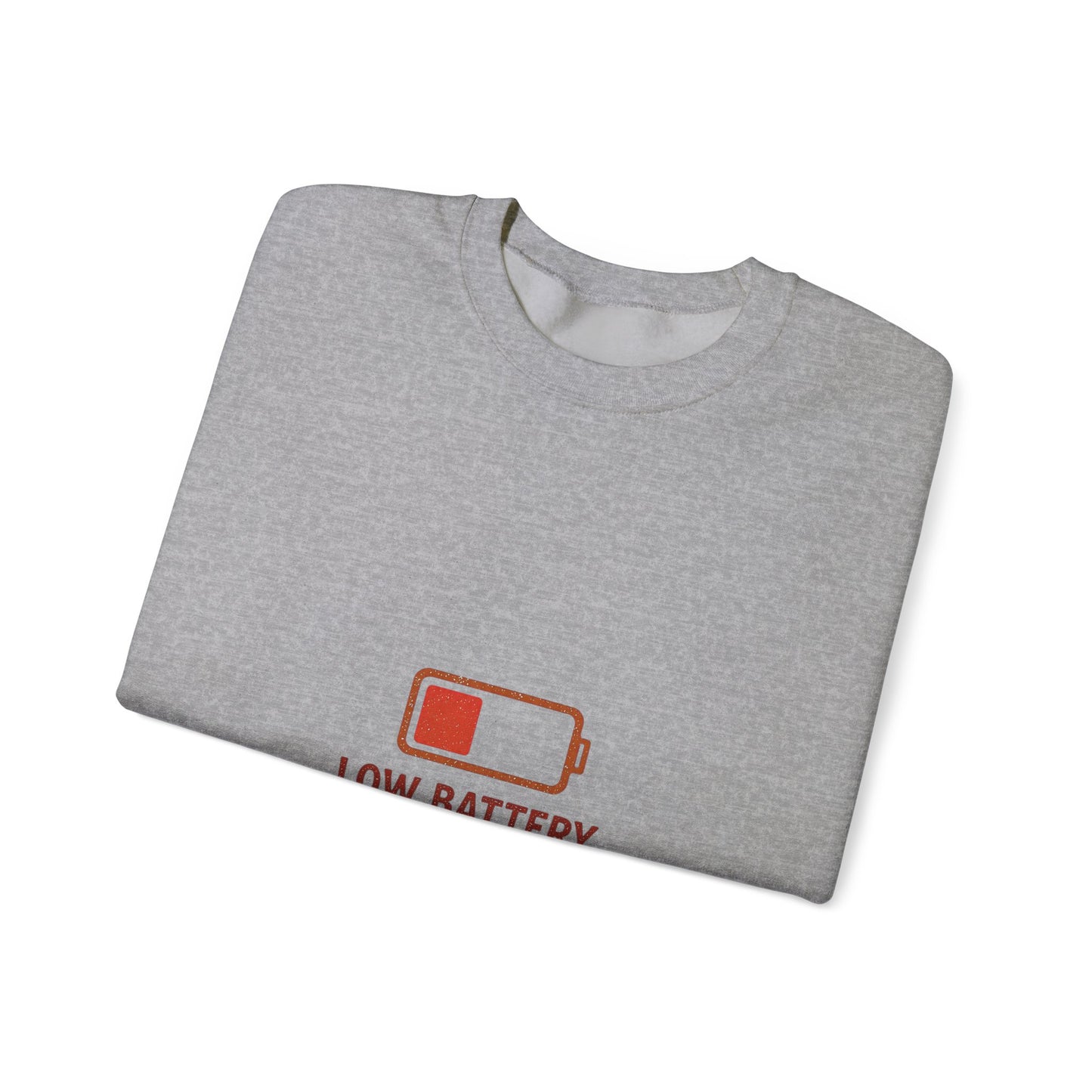 Low Battery. High Life Minimalist Sweatshirt