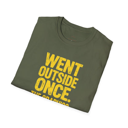Went Outside - The Graphics Were Okay Tee