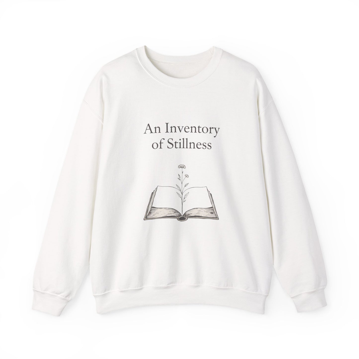 An Inventory of Stillness Sweatshirt
