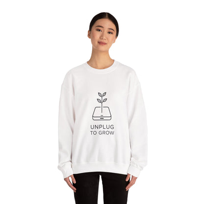 Unplug to Grow Sweatshirt
