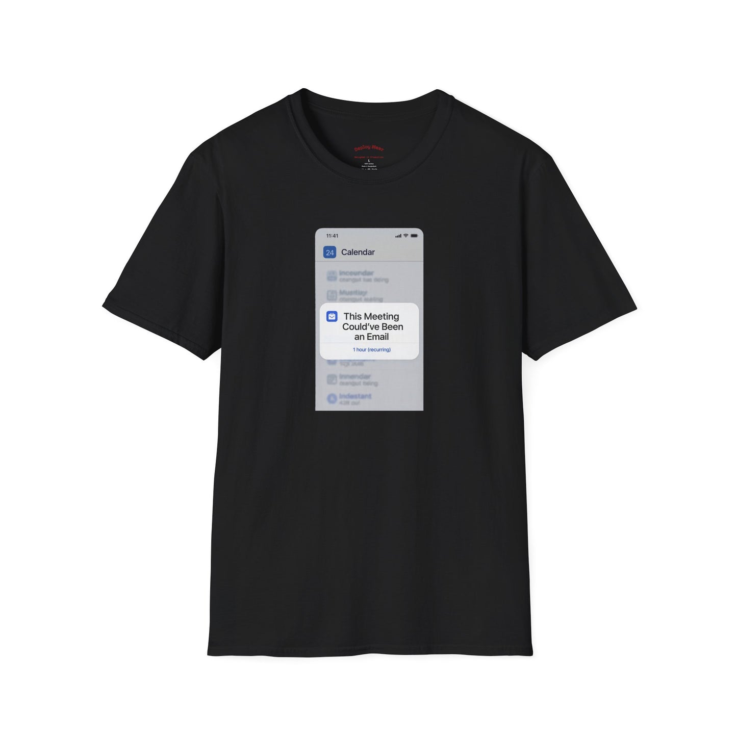 This Meeting Could've Been an Email Calendar Pop-Up Tee