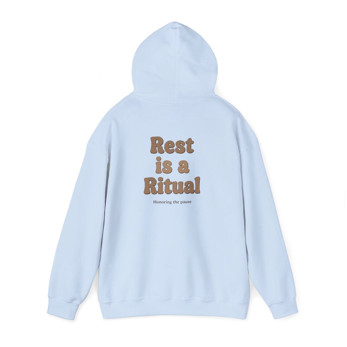 Rest Is a Ritual Hoodie Sweatshirt