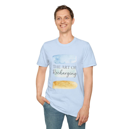 The Art of Recharging Tshirt