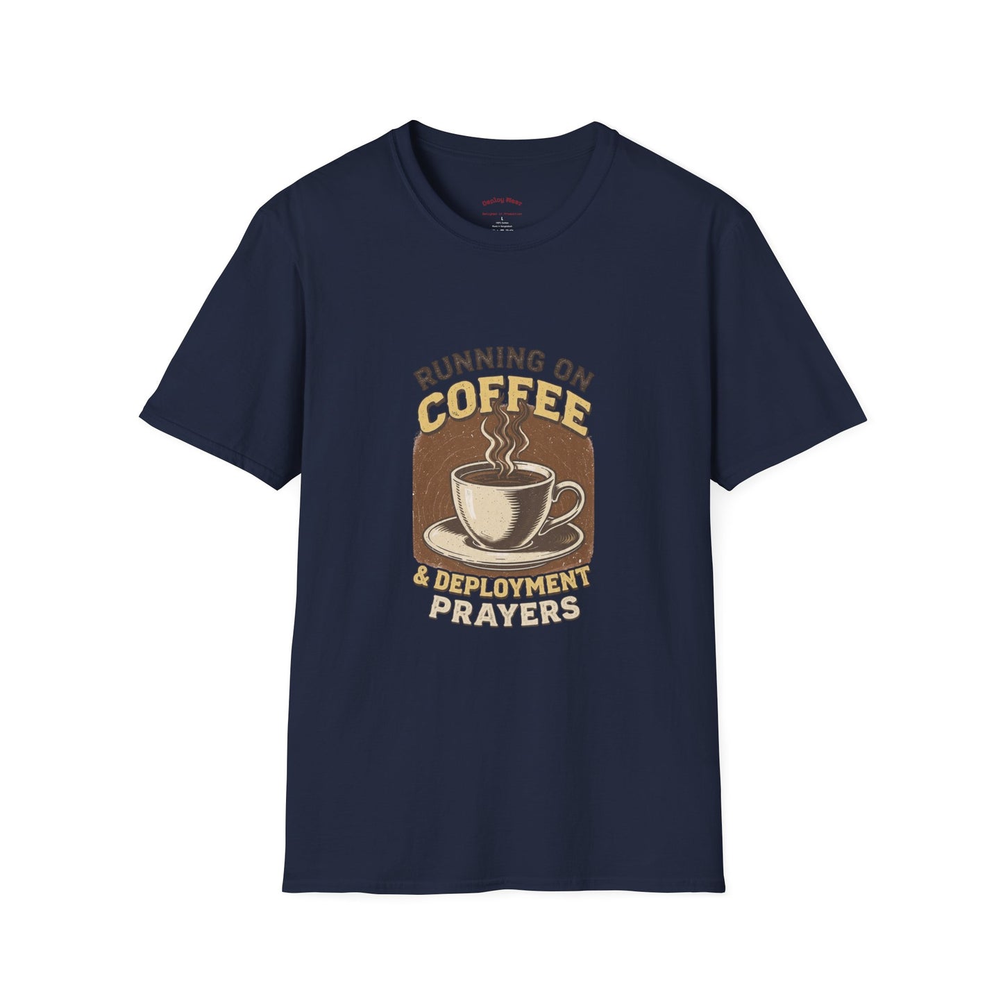 Running on Coffee & Deployment Prayers Tee