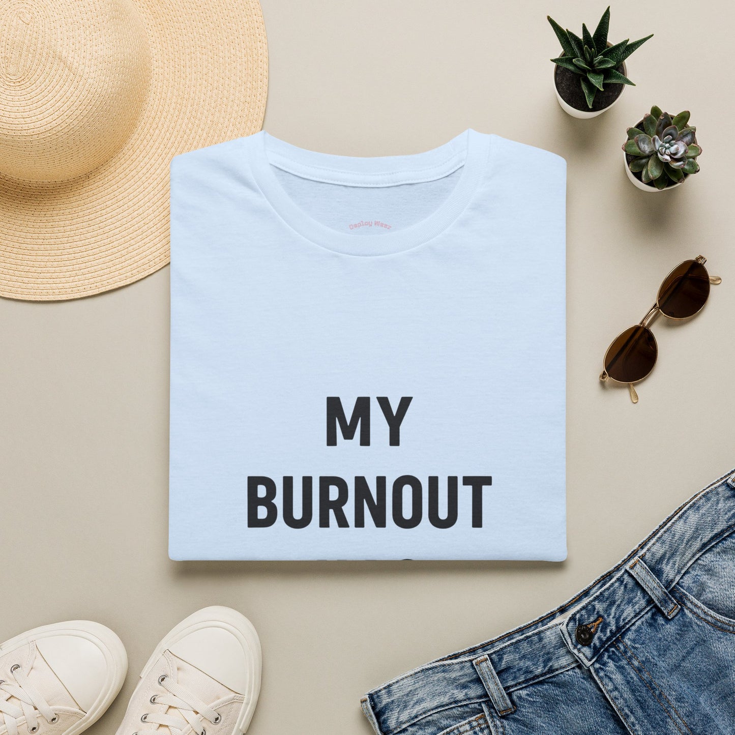 My Burnout Has Burnout T-Shirt