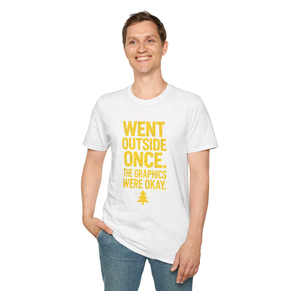 Went Outside - The Graphics Were Okay Tee