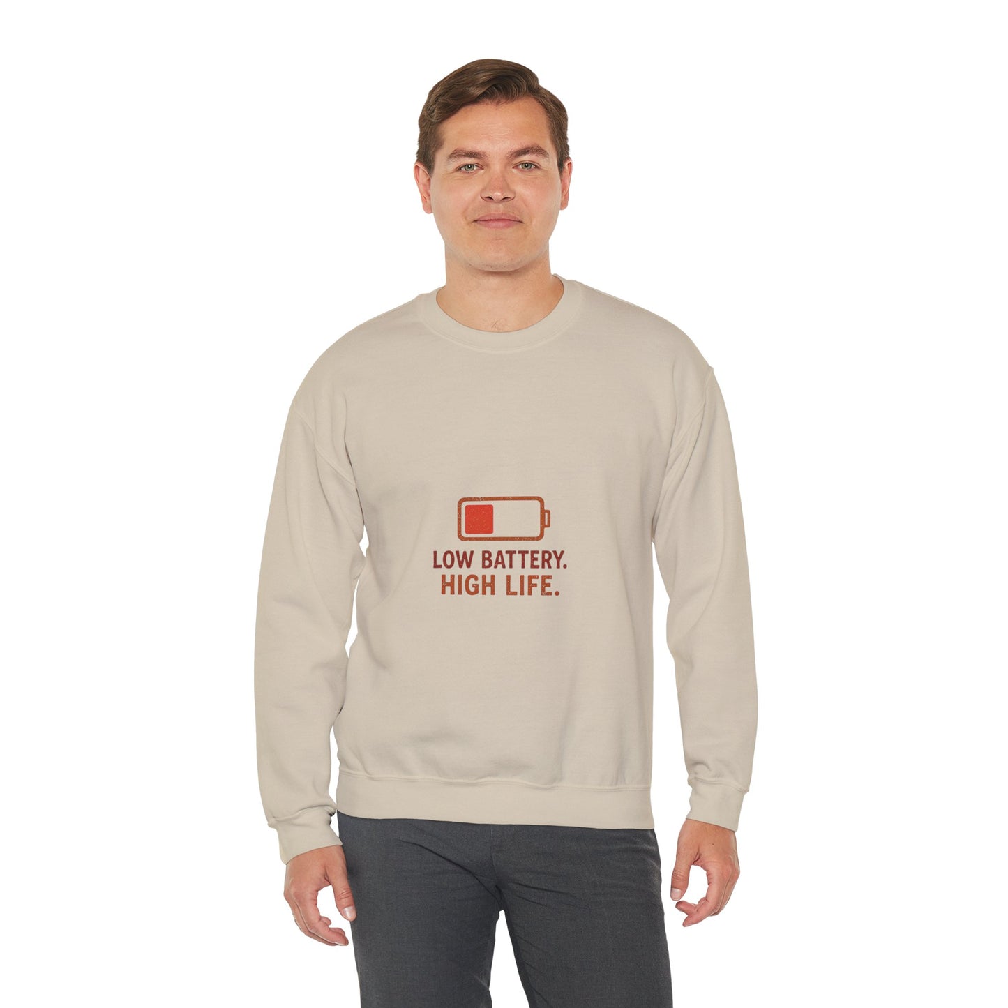 Low Battery. High Life Minimalist Sweatshirt