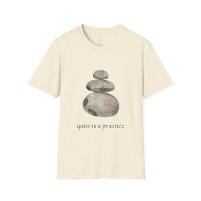 Quiet Is a Practice Tee