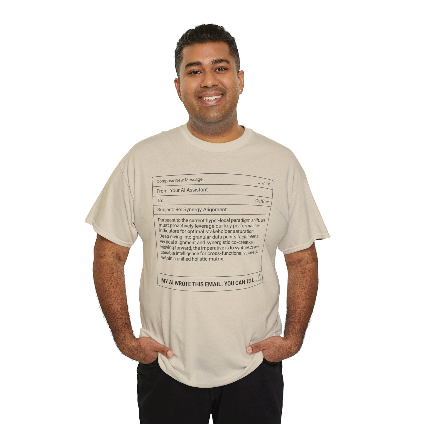 T-Shirt — Minimalist ‘My AI Wrote This Email, You Can Tell’ Tech Graphic Tee