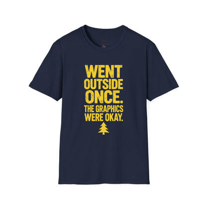 Went Outside - The Graphics Were Okay Tee