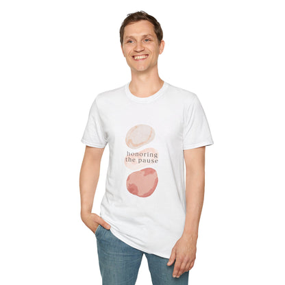 Honoring the Pause Tshirt