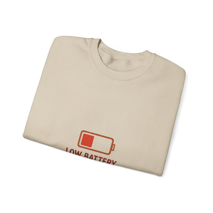 Low Battery. High Life Minimalist Sweatshirt