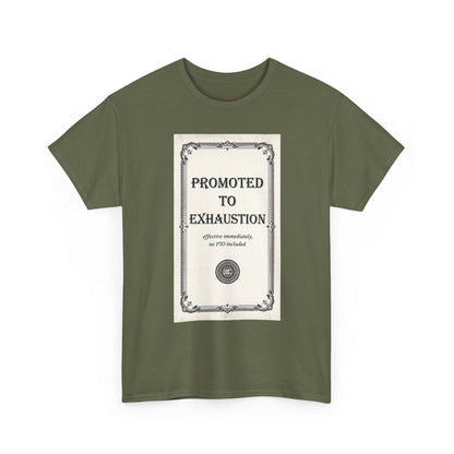 Promoted to Exhaustion Vintage Certificate Tee