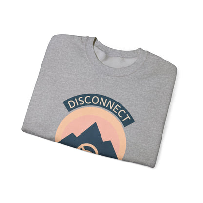 Disconnect to Reconnect Sweatshirt