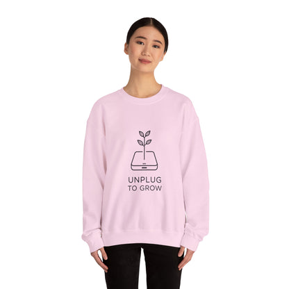 Unplug to Grow Sweatshirt