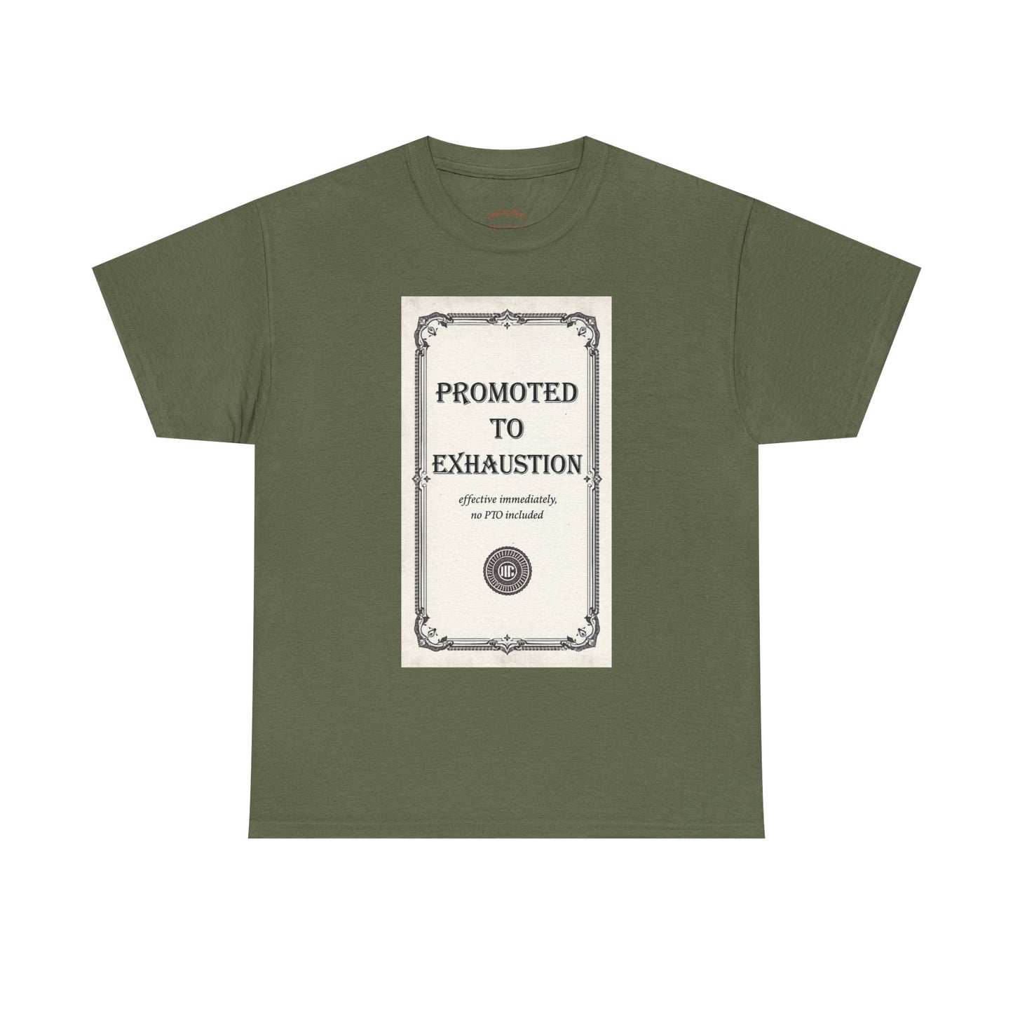 Promoted to Exhaustion Vintage Certificate Tee