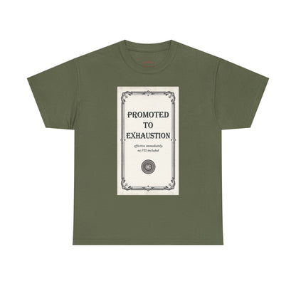 Promoted to Exhaustion Vintage Certificate Tee