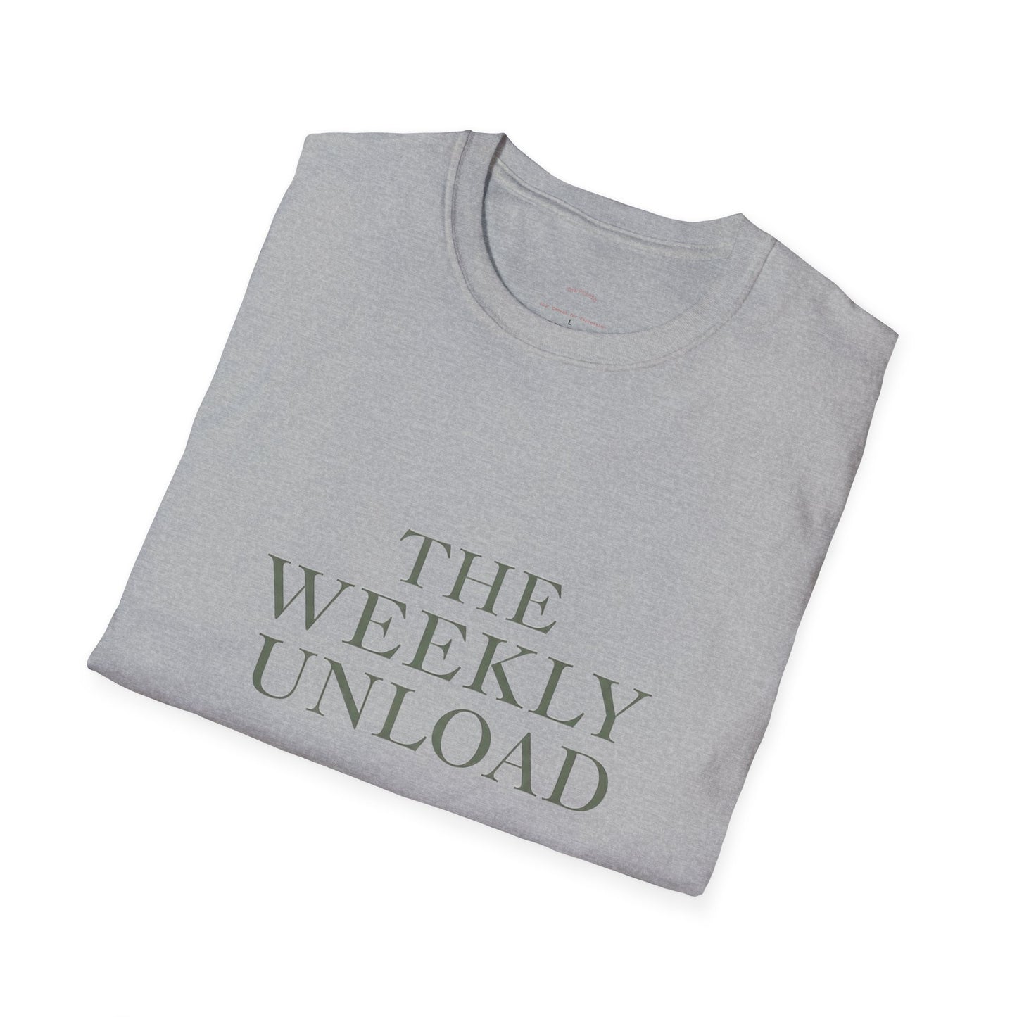 The Weekly Unload T‑Shirt