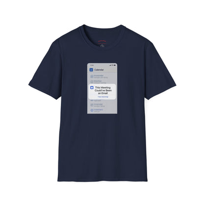 This Meeting Could've Been an Email Calendar Pop-Up Tee