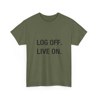 LOG OFF - LIVE ON Detox Tee