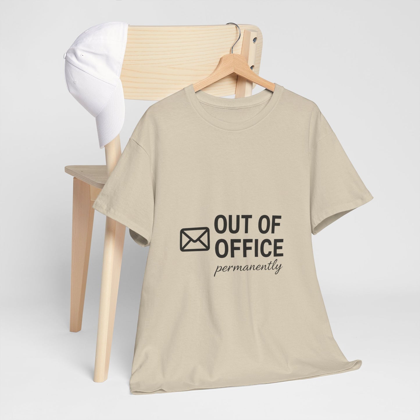Out of Office Permanently Tee