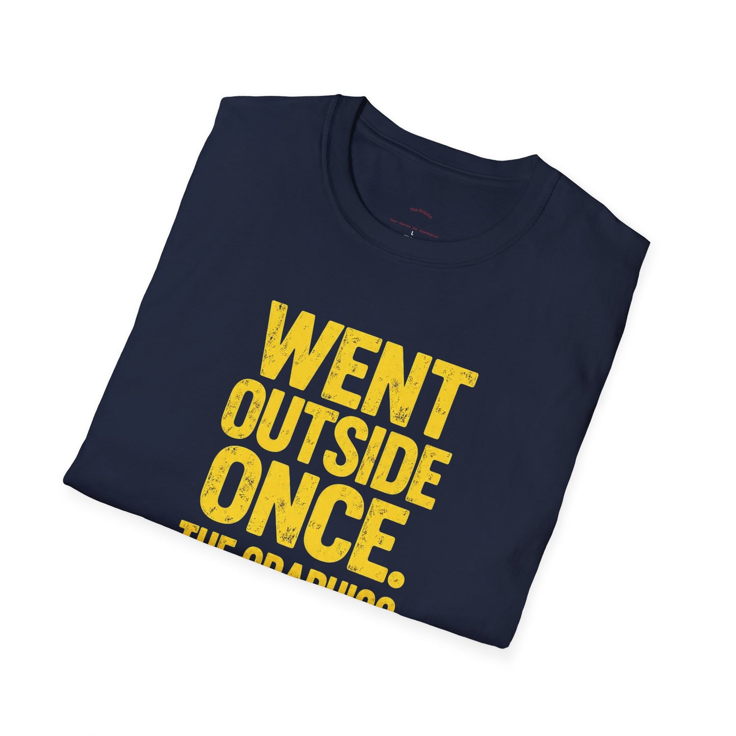 Went Outside - The Graphics Were Okay Tee
