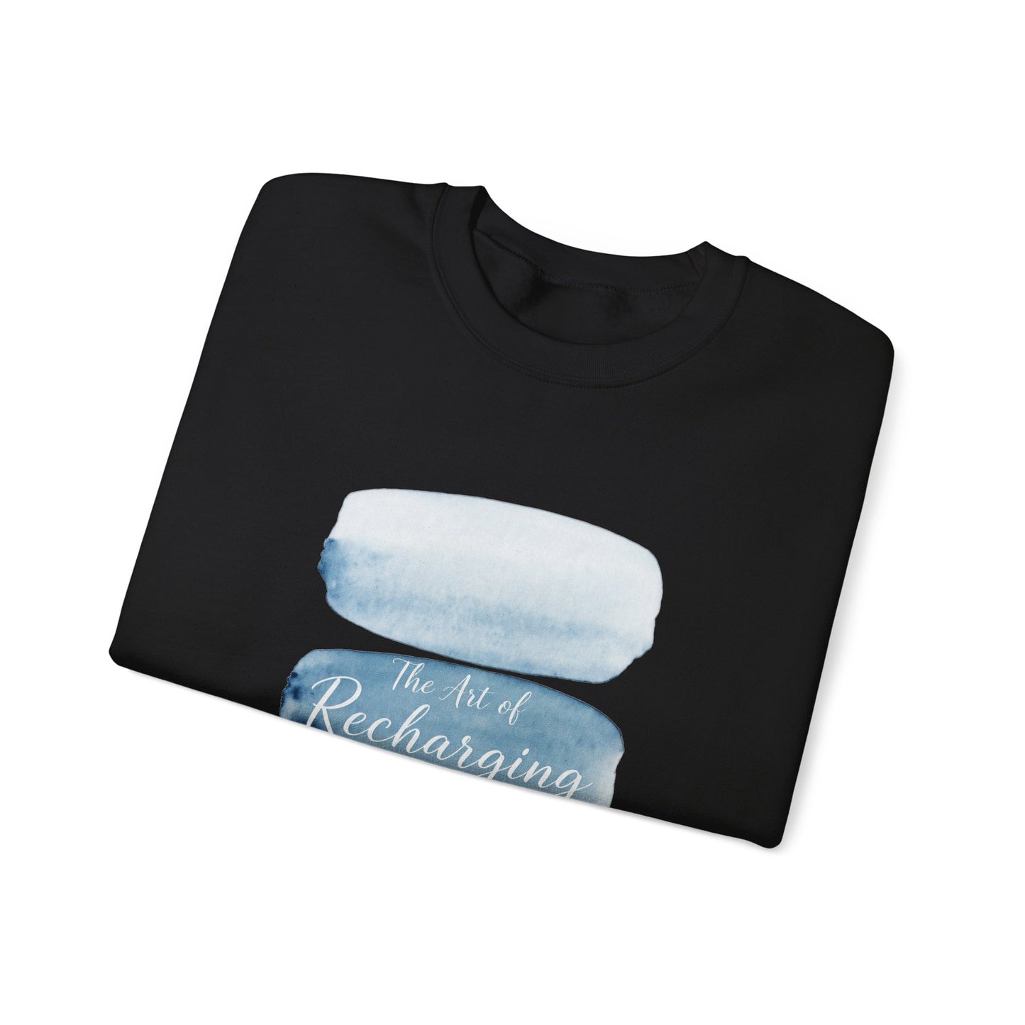 The Art of Recharging Watercolor Sweatshirt