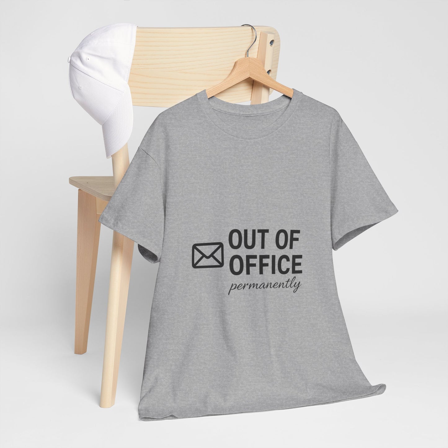 Out of Office Permanently Tee