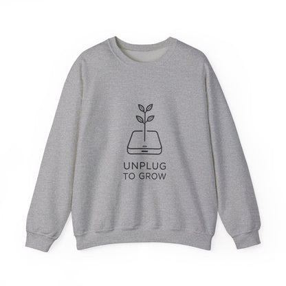 Unplug to Grow Sweatshirt