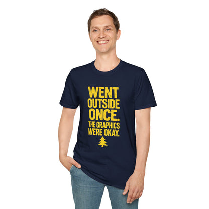 Went Outside - The Graphics Were Okay Tee