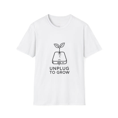 Unplug to Grow Tee
