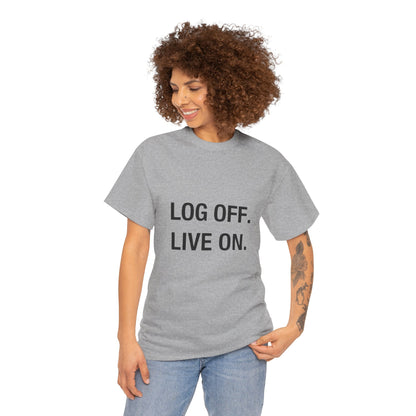 LOG OFF - LIVE ON Detox Tee