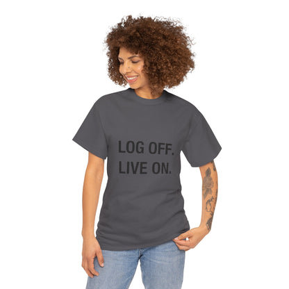 LOG OFF - LIVE ON Detox Tee