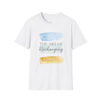 The Art of Recharging Tshirt