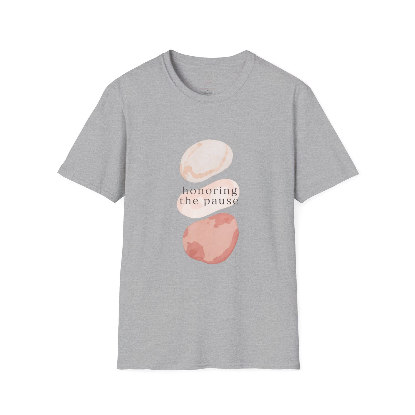 Honoring the Pause Tshirt