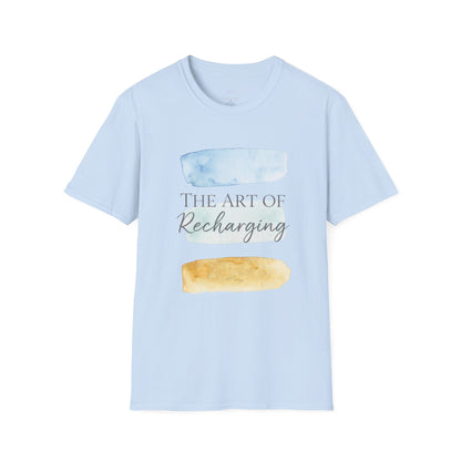 The Art of Recharging Tshirt