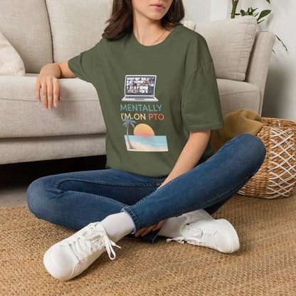 Mentally I’m On PTO Virtual Meeting Vacation Tee