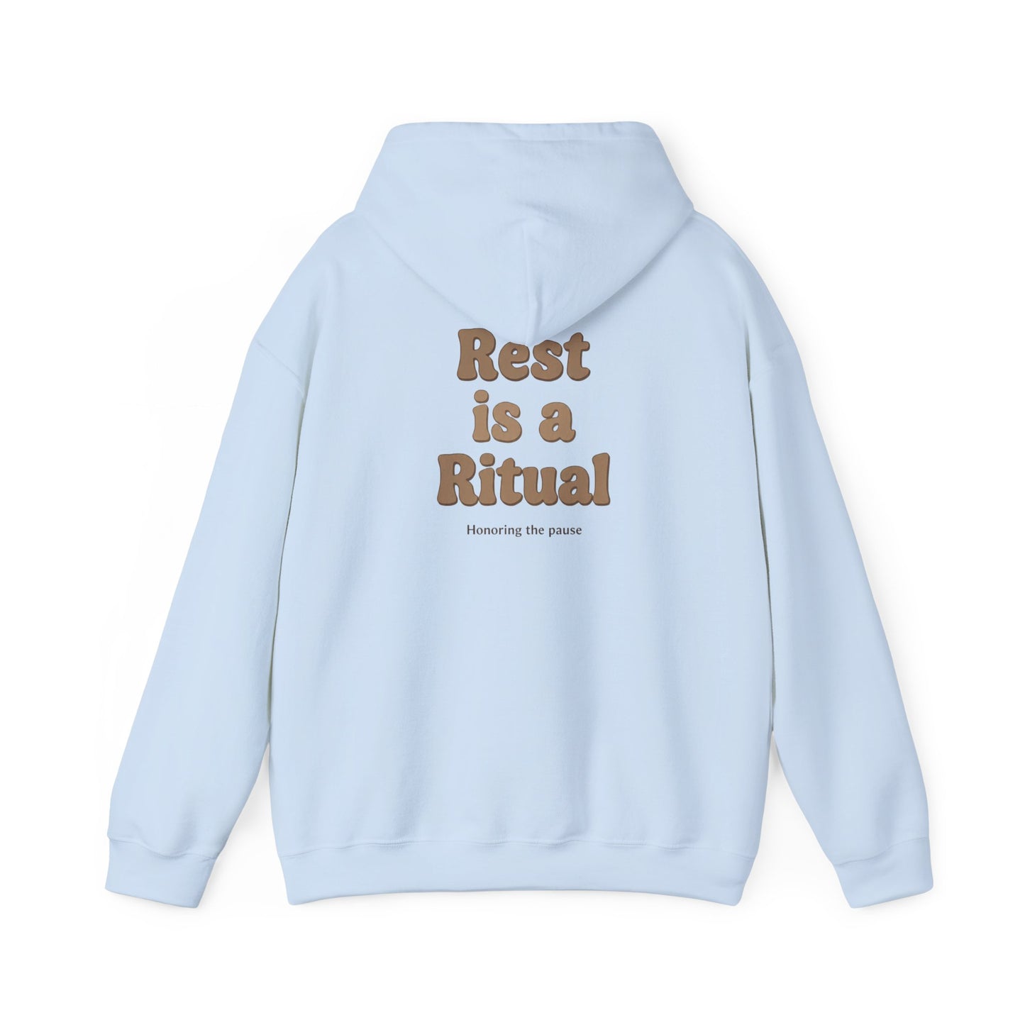 Rest Is a Ritual Hoodie Sweatshirt