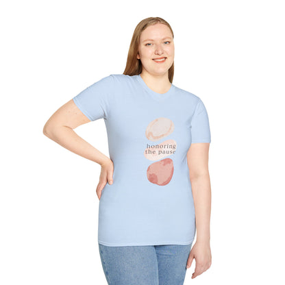 Honoring the Pause Tshirt