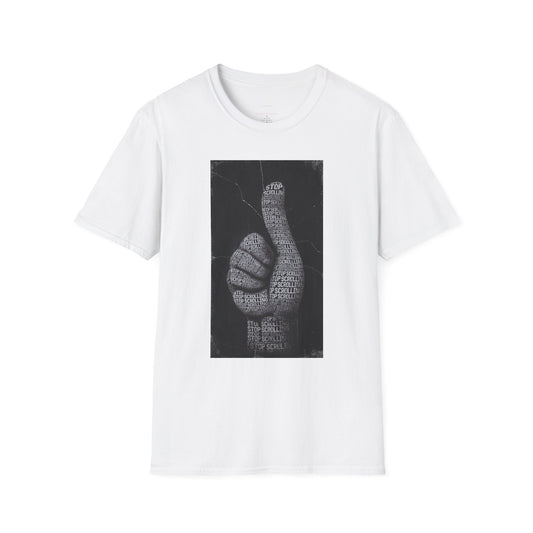 Stop Scrolling -Typography T-Shirt