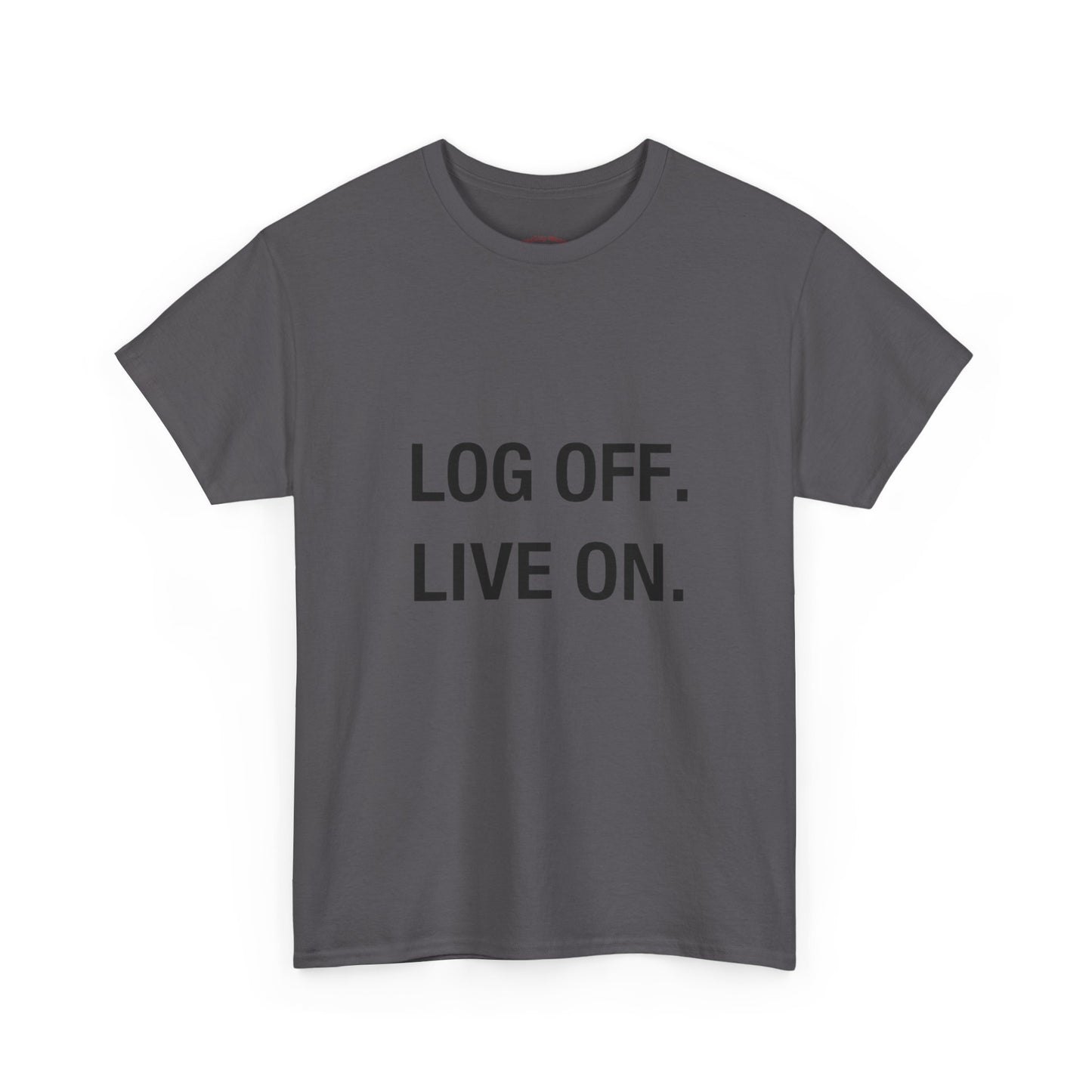 LOG OFF - LIVE ON Detox Tee
