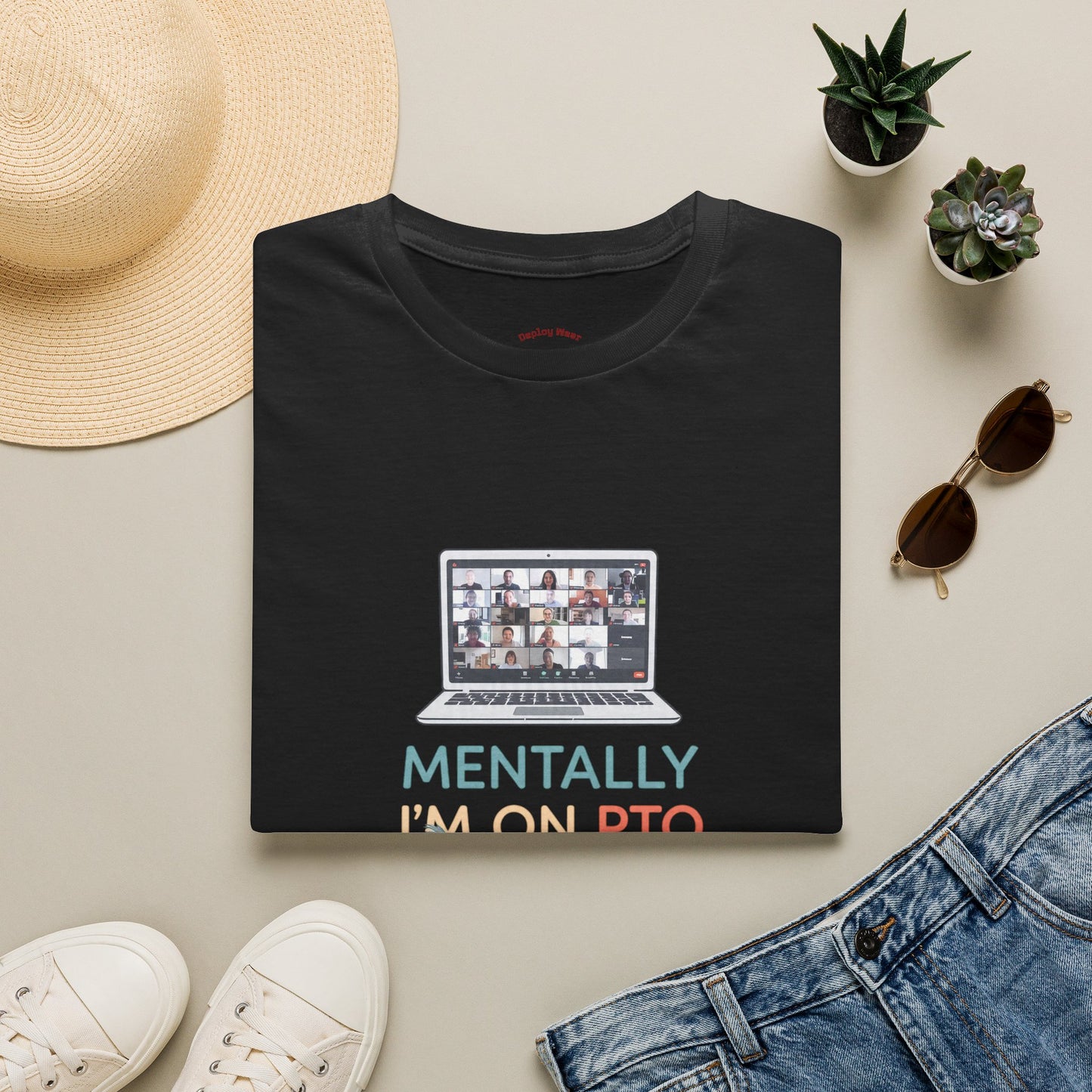 Mentally I’m On PTO Virtual Meeting Vacation Tee