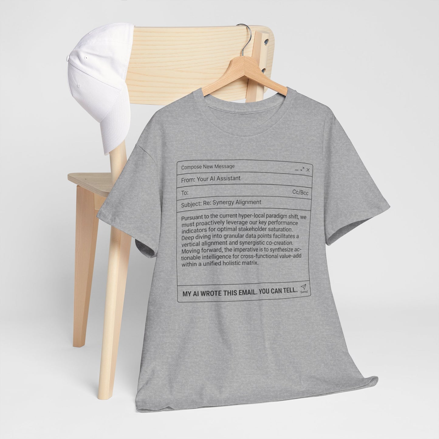 T-Shirt — Minimalist ‘My AI Wrote This Email, You Can Tell’ Tech Graphic Tee
