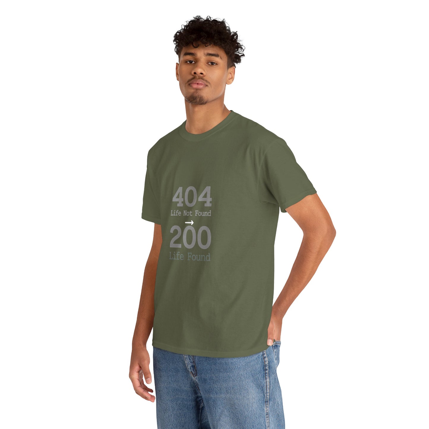 404 Life Not Found -> 200 Life Found Humor Tee