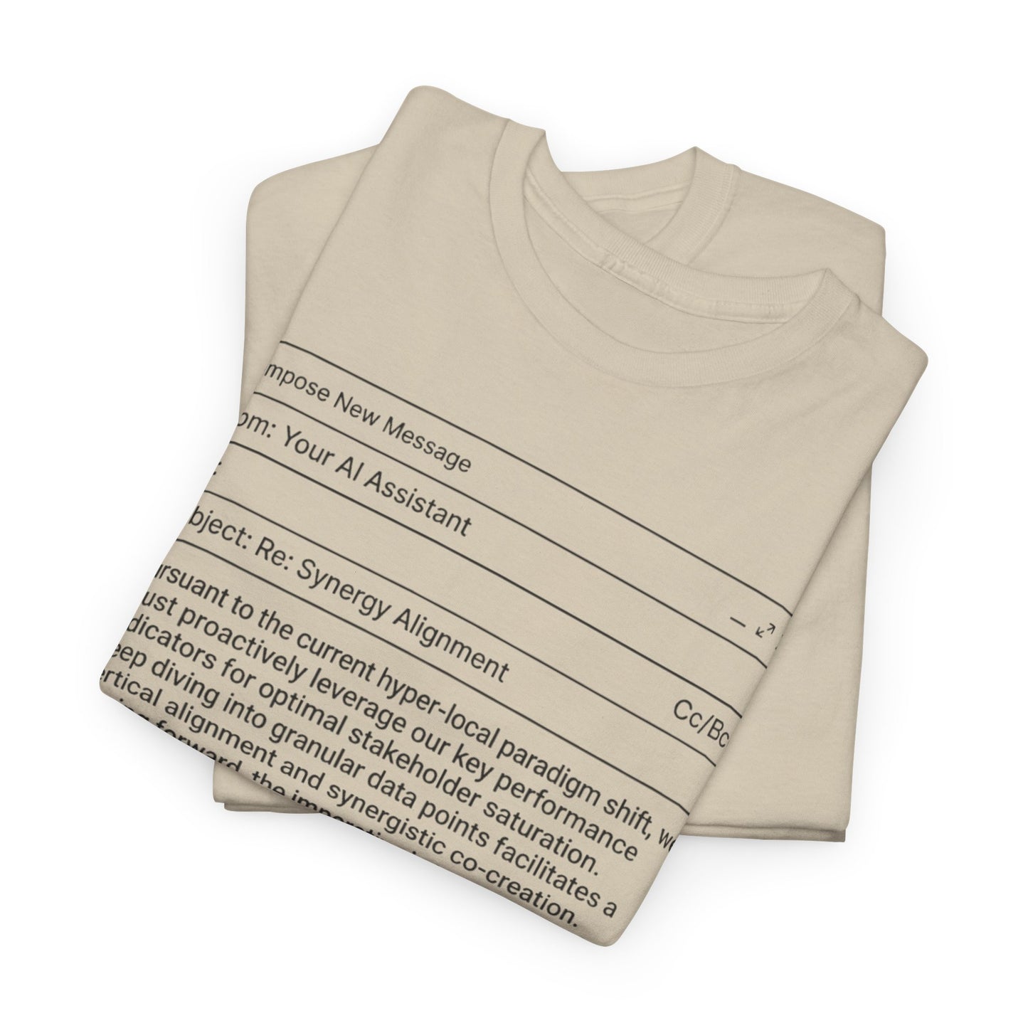T-Shirt — Minimalist ‘My AI Wrote This Email, You Can Tell’ Tech Graphic Tee