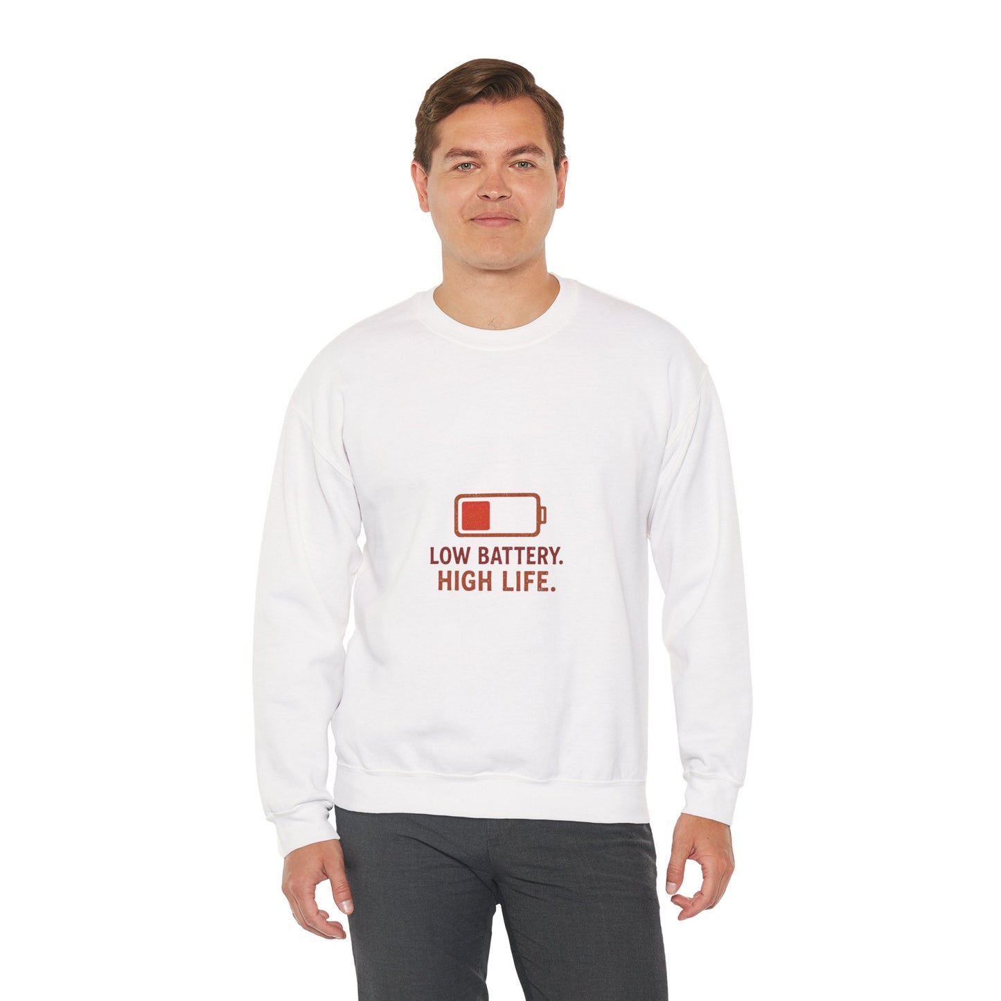 Low Battery. High Life Minimalist Sweatshirt