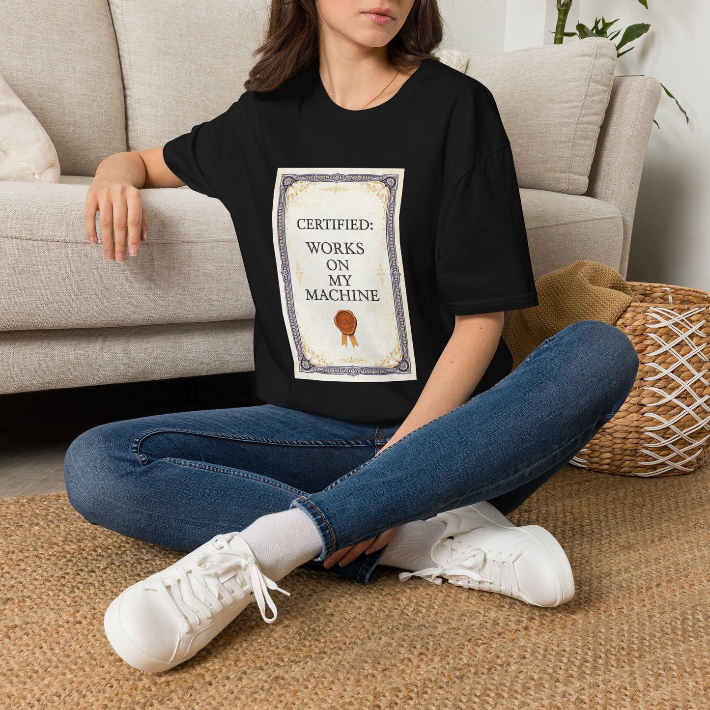 Certified: Works On My Machine Funny Dev Tee
